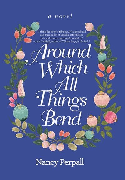 Around Which All Things Bend Book Cover